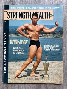 STRENGTH & HEALTH Magazine DON HOWORTH + JOHN GRIMEK + ARCO AUG 1963 VOL 31 NO 8 - Picture 1 of 23