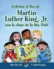 Feiern Sie den Martin Luther King JR. Tag mit der Klasse von Frau Park...