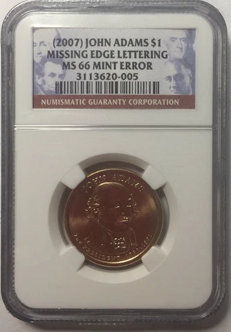 2007 $1 DOLLAR John Adams MISSING EDGE LETTERING Mint  ERROR NGC MS 66 Very Rare Cover