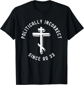 Nueva Camiseta Limitada Cristiana Ortodoxa Oriental Políticamente Incorrecta Hecha en EE. UU. - Imagen 1 de 5