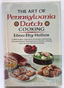 THE ART OF PENNSYLVANIA DUTCH COOKING, Heller, Recipes & History, HC DJ 1st Edit - Picture 1 of 21