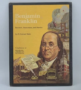 Benjamin Franklin Inventor Statesman Patriot by R Conrad Stein Veteran HC 1972 - Picture 1 of 8