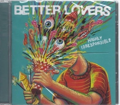 Better Lovers - Highly Irresponsible - CD - Neu / OVP - Bild 1 von 2