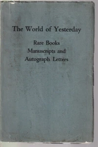 THE WORLD OF YESTERDAY: RARE BOOKS MANUSCRIPTS AND AUTOGRAPH LETTERS(WRAPS 1939) - Imagen 1 de 4