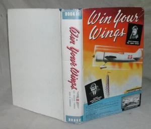 Win Your Wings : Book Two by Turner & Dubuque 1942 Aviation Training HC/DJ - Afbeelding 1 van 10
