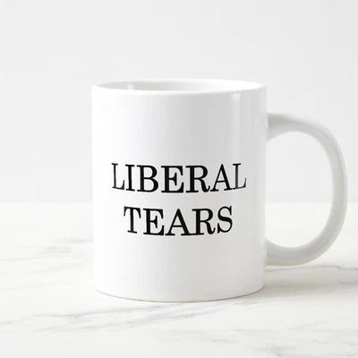 Funny Conservative Mug Liberal Tears Cup Political Humor Gift Idea for Adults - Image 1 of 2