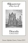 Dracula (Deseret Alphabet Edition): Volume 26 (Deseret Alphabet Classics).New<<|