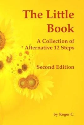 The Little Book: A Collection of Alternative 12 Steps by C, Roger [Paperback] Foto 1 de 2