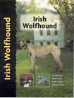Irish Wolfhound (Pet love) (Dog Breeds) by Alice Kane Hardback Book The Cheap