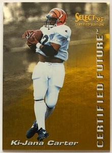 KI-JANA CARTER 1995 Select Certified Future #1 CINCINNATI BENGALS  Free Shipping - Picture 1 of 2