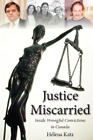 Helena Katz Justice Miscarried (Poche)