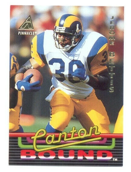 1994 Pinnacle JEROME BETTIS Los Angeles Rams Canton Bound Card - Image 1 of 1