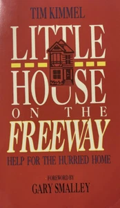 Kleines Haus auf der Autobahn Hilfe für das hastige Zuhause von Tim Kimmel - NEU HARDCOV - Bild 1 von 1