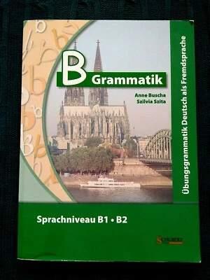 B GRAMMATIK UBUNGSGRAMMATIK DEUTSCH ALS FREMDSPRACHE SPRACHNIVEAU B1/B2  - Image 1 of 2