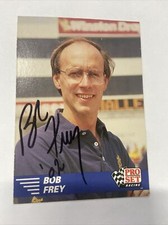 Bob Frey Autograph 1991 Pro Set Racing #110