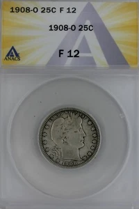 1908-O  .25  ANACS   F 12   Barber Quarter, Liberty Head Quarter, Barber 25c,  - Picture 1 of 2