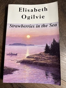 Bennett's Island Saga Ser.: Strawberries in the Sea by Elisabeth Ogilvie (1999, - Imagen 1 de 5