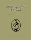History of the Pathans: Karanis: Volume 5 (The Karani Tribes - 2). Rashid<|