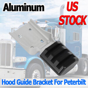 Upper Hood Guide Bracket MPB75133 L116133 for Peterbilt 388 / 389 Aluminum 08-23