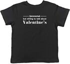 Introverted But Willing To Talk About Valentine's Childrens Kids T-Shirt