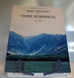 Three Trois Romances Robert Schumann Piano SOLO Sheet Music Score Kalmus #3911 - Picture 1 of 3