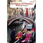 Bridges of Venice, Walking Tours - Paperback NEW Broos, James 2008