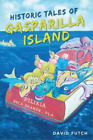 David Futch Historic Tales Of Gasparilla Island Poche American Chronicles