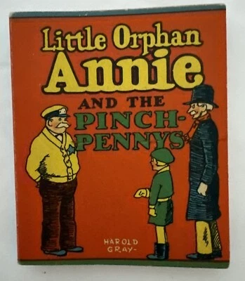 LITTLE ORPHAN ANNIE AND THE PINCH PENNY’S PENNY BOOK 1934 HAROLD GRAY USA Foto 1 de 4