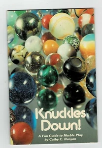 Knuckles Down, Fun Guide to Marble Play by Cathy Runyan 3rd Printing 1993 - Picture 1 of 4