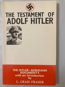 THE TESTAMENT OF ADOLPH HITLER BORMANN DOCUMENTS NAZI ARYAN JEWISH HISTORY - Picture 1 of 2