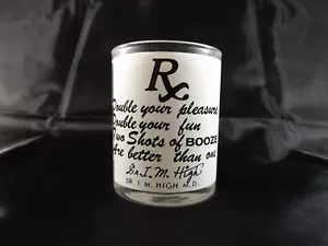 Dr. I M High MD 3 Ounce Shot Glass Rx Prescription Mac Lun Corp Vintage - Picture 1 of 11