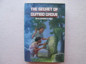 THE SECRET OF GUMBO GROVE by Eleanora E. Tate 1987 HCDJ Signed 1st Edition FIRST - Picture 1 of 11