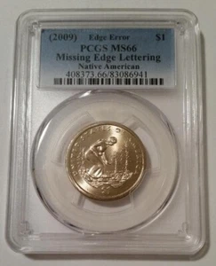 PCGS 2009 Native American Sacagawea Dollar Error Missing Edge Lettering MS66 - Picture 1 of 2