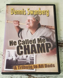 VG Dennis Swanberg - He Called Me Champ - A Tribute to All Dads DVD, US - Picture 1 of 3