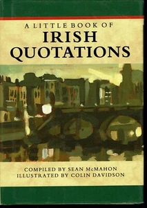 Little Book of Irish Quotations Sean McMahon 1994 Belfast Colin Davidson Art - Picture 1 of 1