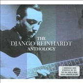 The Django Reinhardt Anthology by Django Reinhardt (CD, Jun-2009, 3 Discs, Not Now Music)