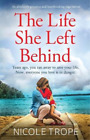 Nicole Trope The Life She Left Behind (Paperback) (US IMPORT)