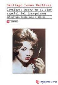 Creadores Queer en el cine español del franquiamo. NUEVO. ENVÍO URGENTE - Imagen 1 de 1