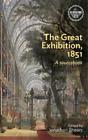 Jonathon Shears The Great Exhibition, 1851 (Hardback)