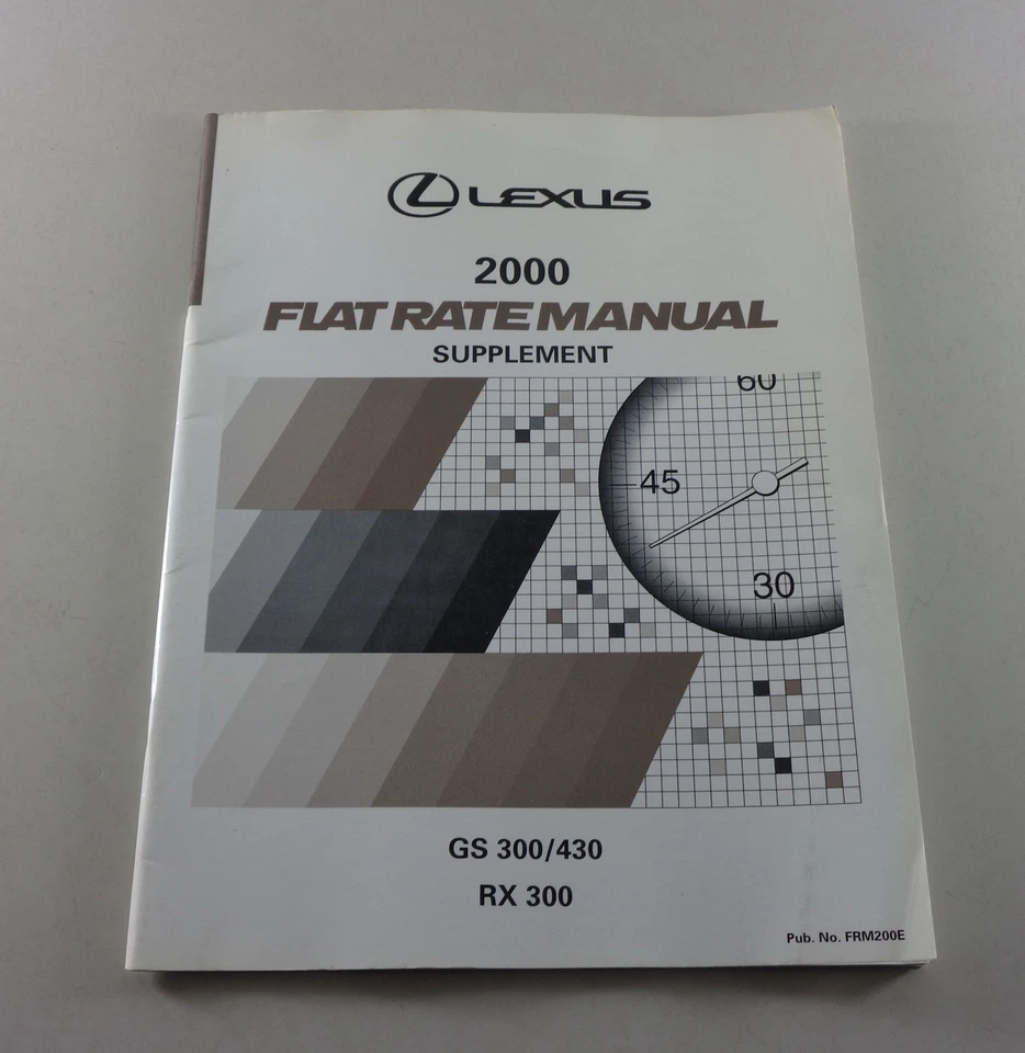 Arbeitsrichtzeiten Piatto Tasso Manuale Lexus GS 300/430 + Rx 300 Modello Anno - Immagine 1 di 1