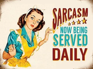 Sarcasm Now Being Served Daily funny fridge magnet (og) - Picture 1 of 1