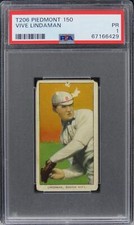 1909 T206 Piedmont 150 Vive Lindaman PSA 1 PR