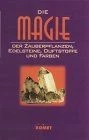 Die Magie der Zauberpflanzen, Edelsteine, Duftstoffe und... | Buch | Zustand gut - Bild 1 von 2