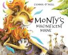 Monty's Magnificent Mane by Gemma O'Neill (English) Hardcover Book