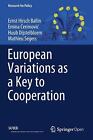 European Variations as a Key to Cooperation by Ernst Hirsch Ballin (English) Pap
