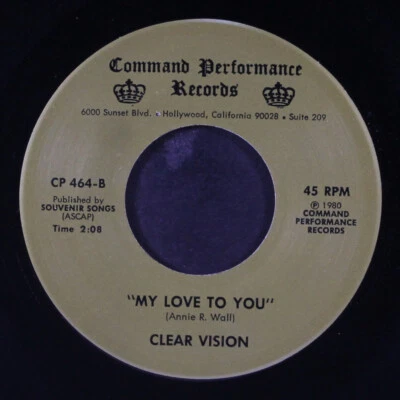 CLEAR VISION: my love to you / i'd like to do the chores COMMAND PERFORMANCE 7" - Image 1 of 2