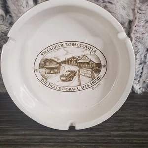 Vintage Village Of Tobaccoville The Place Doral Calls Home Ashtray Round 4.25" - Picture 1 of 5