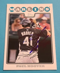 PAUL HOOVER Hand Signed 2008 Topps #UH149 Florida Marlins Autograph Auto Card - Imagen 1 de 3