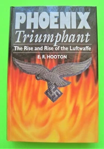 DER AUFSTIEG DER LUFTWAFFE - PHOENIX TRIUMPHANT H-C + DJ 1999 ILLUSTRIERT 320 Seiten - Bild 1 von 12