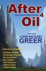 After Oil 4: The Future's Distant Shores par Greer, John Michael